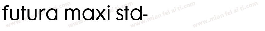 futura maxi std字体转换